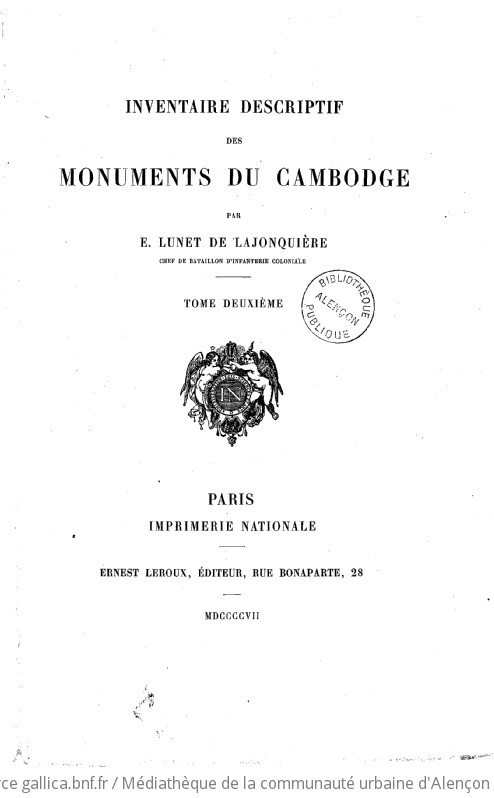 Inventaire descriptif des monuments du Cambodge par E. Lunet de Lajonquière chef de bataillon d'infanterie coloniale. Tome 2
