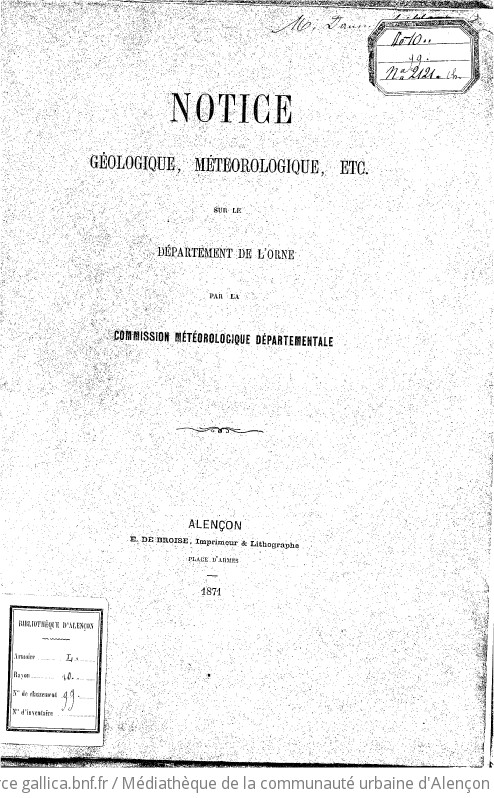 Notice géologique, météorologique, etc., sur le département de l'Orne par la Commission météorologique départementale