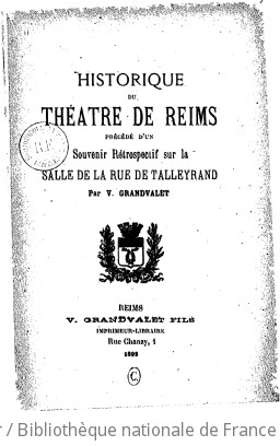 Historique du thtre de Reims, prcd d