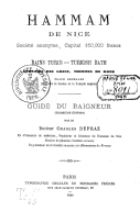 Hammam de Nice : Bains turcs, turkish bath, gymnase des Grecs, thermes de Rome. Guide du baigneur (3e édition)  C. Depraz. 1869