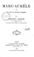 Tome 7. Marc Aurèle et la fin du monde antique  1882
