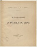Mémoire sur la question du Liban  Chekri ibn Ibrahim Ganem. 1912