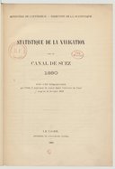 Statistique de la navigation par le canal de Suez  Direction de la statistique du Ministère de l'Intérieur. 1880