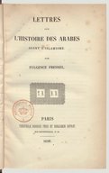 Lettres sur l'histoire des arabes avant l'islamisme  F. Fresnel. 1838