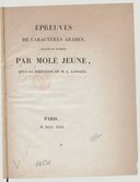 Épreuves de caractères arabes   Gravés et fondus par Molé jeune, sous la direction de M. Langlès. 1823