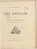 Vers Jérusalem  H. Guerlin. 1909