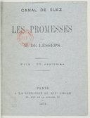 Canal de Suez. Les promesses de M. de Lesseps  1872