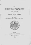  E.-G. Rey Les colonies franques de Syrie aux XIIe et XIIIe siècles  1883