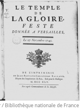 LE TEMPLE DE LA GLOIRE (Version de 1745) - Première édition (livret) - 1745