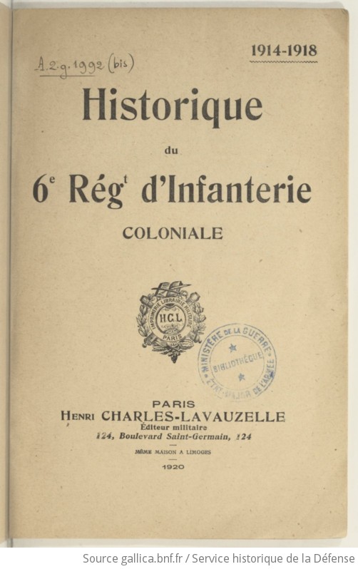 Historique du 6e régiment d infanterie coloniale 1914 1918 Gallica