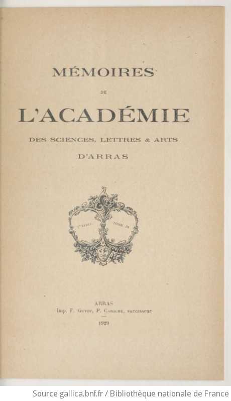 Mémoires de l Académie des sciences lettres et arts d Arras 1930