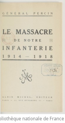 Massacre de notre infanterie, 1914-1918