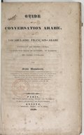 J. Humbert  Guide de la conversation arabe, ou Vocabulaire français-arabe : contenant les termes usuels, classés par ordre de matières, et marqués des signes-voyelles   1838
