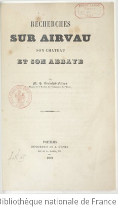 Recherches sur Airvau, son chteau et son abbaye, par M. H. Beauchet-Filleau,...