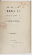 E. Slaughter ; J.-J.-L. Bargès  Grammatica hebraica ; diligenter emendata accessionibus locupletata a Vincentio F. Castellin    1857