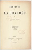 Babylone et la Chaldée  J. Menant. 1875
