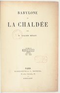 Babylone et la Chaldée <br> J. Menant. 1875