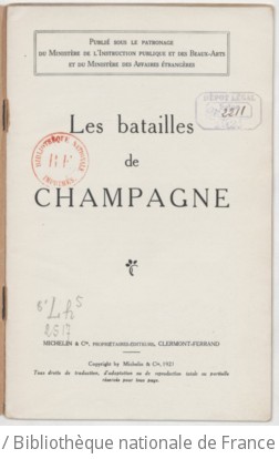 Les Batailles de Champagne. Un guide. Un panorama. Une histoire