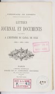 Lettres, journal et documents pour servir à l'histoire du canal de Suez  1875-1881