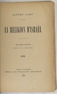 La religion d'Israël - 2e édition, revue et augmentée  A. Loisy. 1908