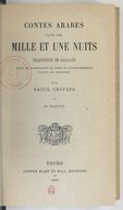 Contes arabes tirés des Mille et une nuits, traduction de Galland  Revue et accompagnée de notes et éclaircissements par Raoul Chotard  1881
