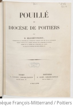 Pouill du diocse de Poitiers / par H. Beauchet-Filleau,...