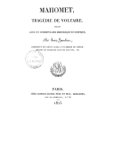 Mahomet, tragédie de Voltaire, publiée avec un commentaire historique et critique  1825 