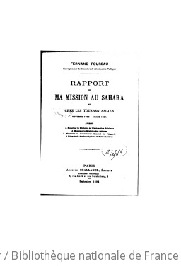 Rapport sur ma mission au Sahara et chez les Touaregs Azdjer, octobre 1893-mars 1894 : adressé à M. le ministre de l
