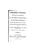 Premier voyage autour du monde par le Chevr Pigafetta sur l'escadre de Magellan, pendant les années 1519, 20, 21 et 22  A. Pigafetta. 1800-1801