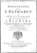 Réflexions sur l'alphabet et sur la langue dont on se servoit autrefois à Palmyre  Abbé Barthélemy. 1754