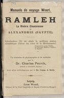 Ramleh : la Riviera Eleusienne et Alexandrie (Egypte). Un itiniréraire de physiographie et de médecine (Manuels de voyage Woerl)  C. Pecnik. 1901