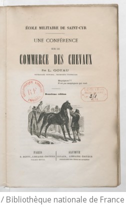 cole militaire de Saint-Cyr.... Une confrence sur le commerce des chevaux, par L. Goyau,...