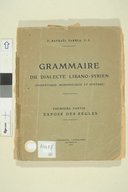 R. Nakhla  Grammaire du dialecte Libano-Syrien (phonétique, morphologie et syntaxe)  Première partie : exposé des règles 1937 