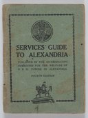 Services Guide to Alexandria  Co-ordinating Committee for the Welfare of H.B.M. Forces in Alexandria.