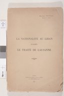 La Nationalité au Liban d'après le traité de Lausanne  N. Maxime. 1928