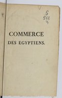 Histoire du commerce et de la navigation des Égyptiens, sous le Regne des Ptolémées  H.-P. Ameilhon. 1766