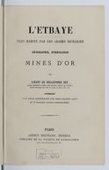 L'Etbaye pays habité par les Arabes Bicharieh. Géographie, ethnologie, mines d'or. Atlas  L.-M.-A Linant de Bellefonds. 1868