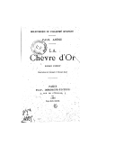 La chèvre d or : roman inédit... / Paul Arène