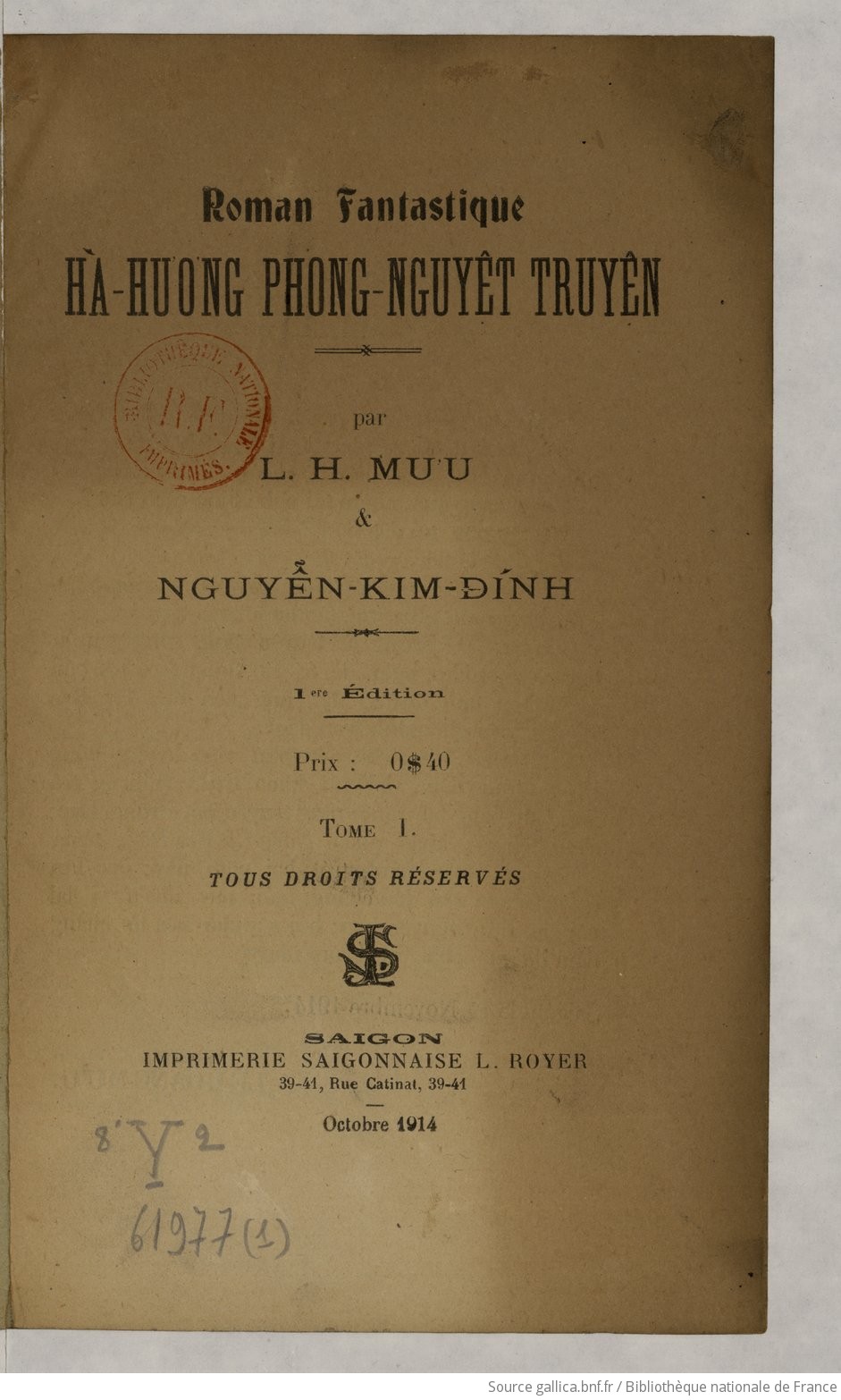 Roman fantastique Hà-Huơn̛g phong-nguyệt truyện. par L. H. Múu et Nguyên-Kim-Dính...