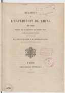Relation de l' expédition de Chine en 1860  Rédigée par le lieutenant de vaisseau Pallu, d'après les documents officiels. 1863