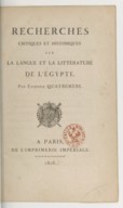 Recherches critiques et historiques sur la langue et la littérature de l'Egypte  E. Quatremère. 1808