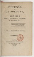 Défense de la Pologne, ou Histoire morale, politique et littéraire de cet ancien état par Mr Georges de Despots de Zenowicz. 1812 