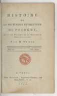 Histoire de la prétendue révolution de Pologne, avec un examen de la nouvelle constitution par M. Méhée de La Touche. 1792 
