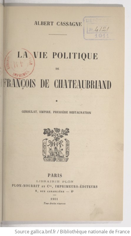 La vie politique de François de Chateaubriand Consulat Empire