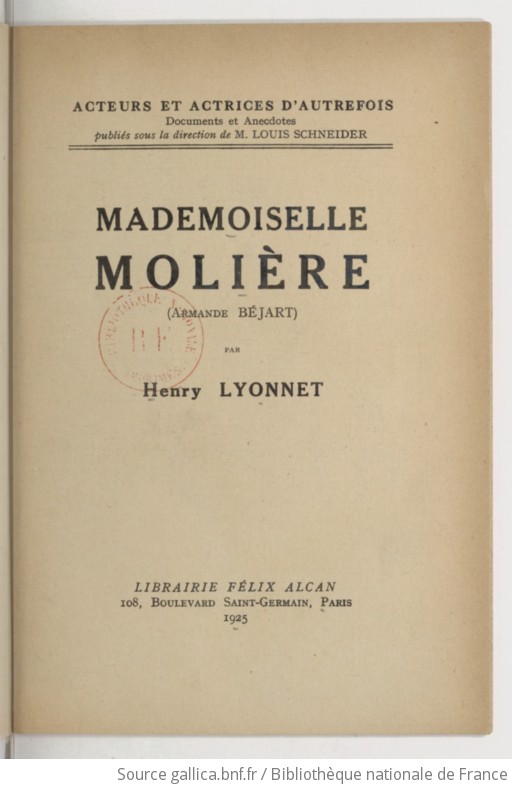 Mademoiselle Molière Armande Béjart par Henry Lyonnet Gallica