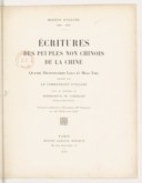 Écritures des peuples non chinois de la Chine : quatre dictionnaires Lolo et Miao Tseu  Mission d'Ollone, 1906-1909