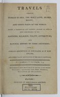 Travels through Turkey in Asia, the Holy Land, Arabia, Egypt and other parts of the world  C. Thompson. 1813