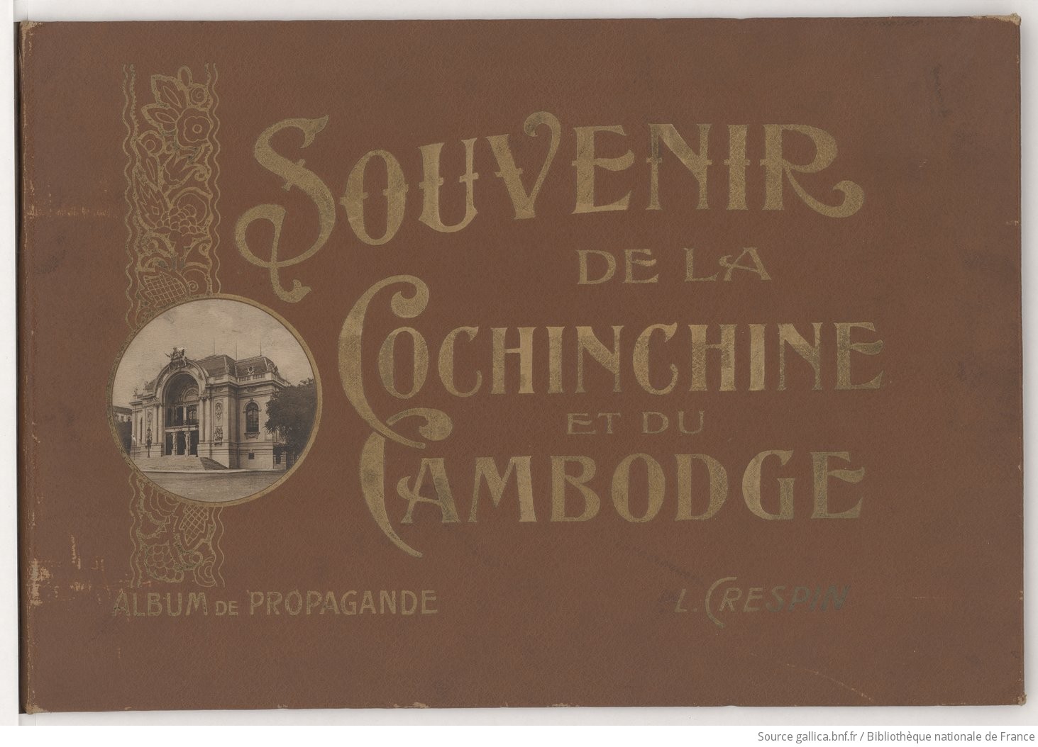 Notice Bibliographique Souvenir De La Cochinchine Et Du Cambodge