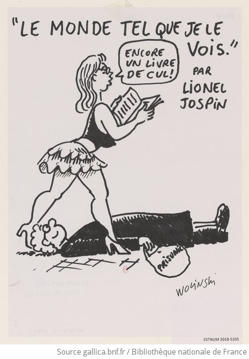 Le Monde Tel Que Je Le Vois Par Lionel Jospin Dessin De Presse