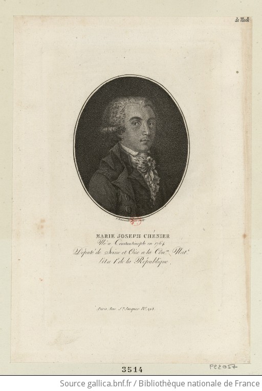 Marie Joseph Chénier né à Constantinople en 1764 député de Seine et